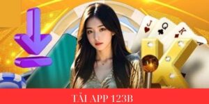 Cách tải app 123B trên android nhanh nhất